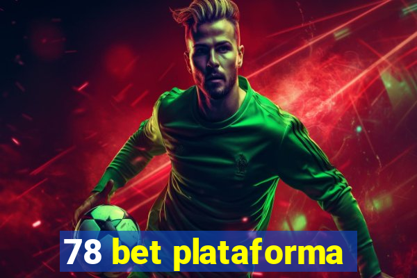 78 bet plataforma