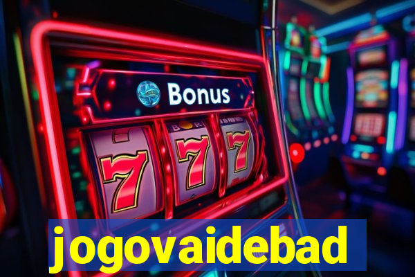 jogovaidebad
