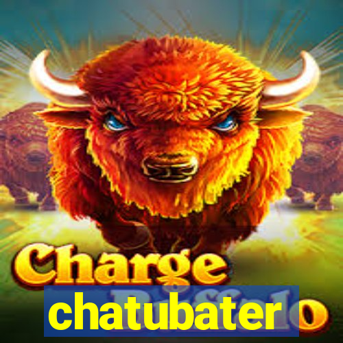 chatubater