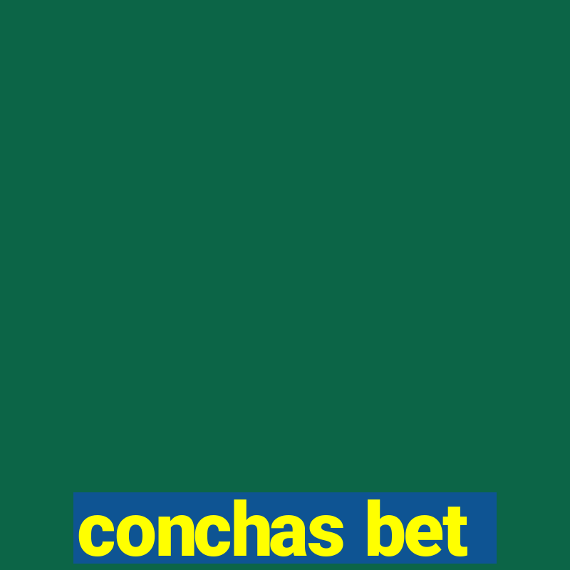 conchas bet