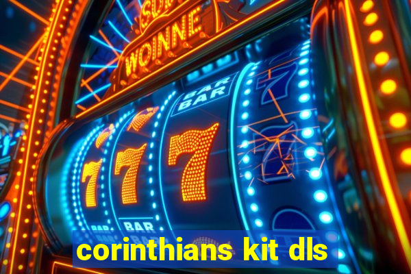 corinthians kit dls