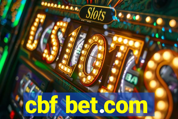 cbf bet.com