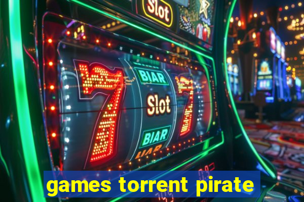 games torrent pirate