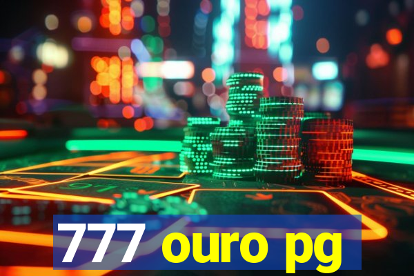 777 ouro pg