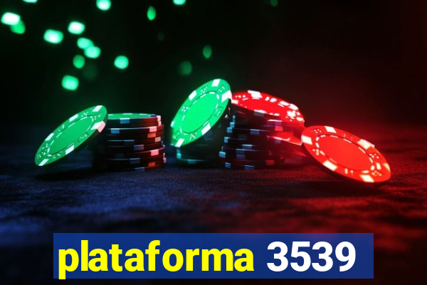 plataforma 3539