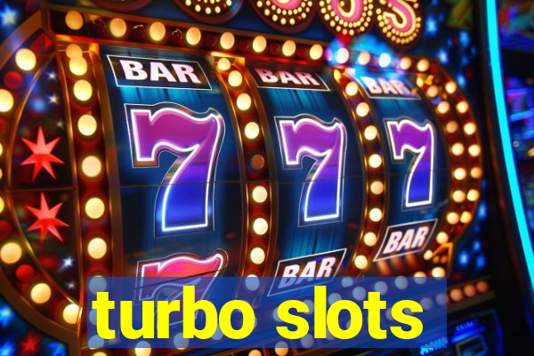 turbo slots