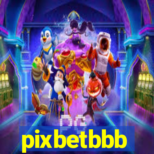 pixbetbbb