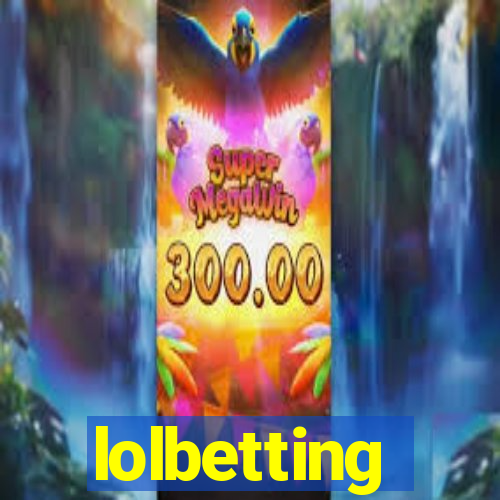 lolbetting