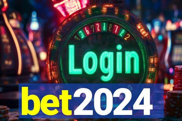 bet2024