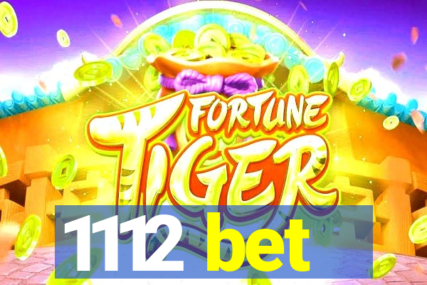 1112 bet