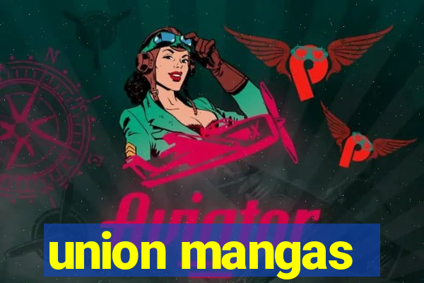 union mangas