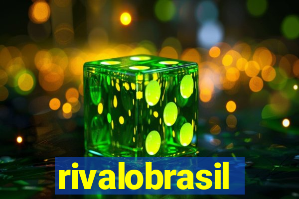 rivalobrasil