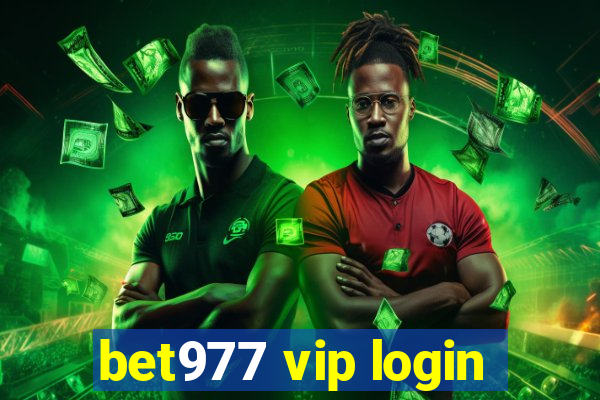 bet977 vip login