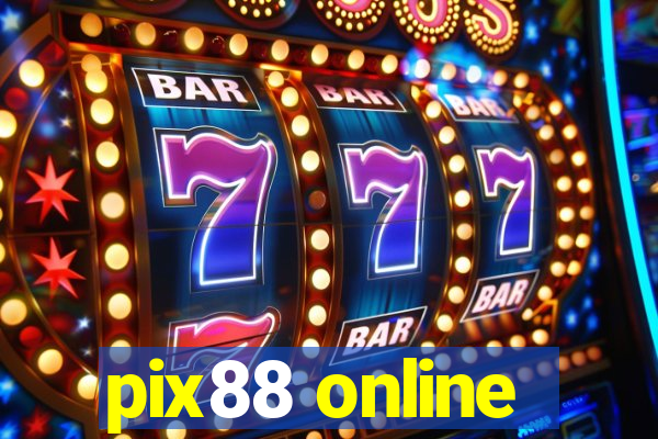 pix88 online