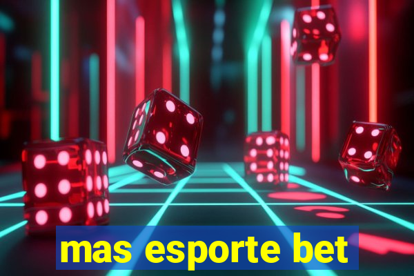 mas esporte bet