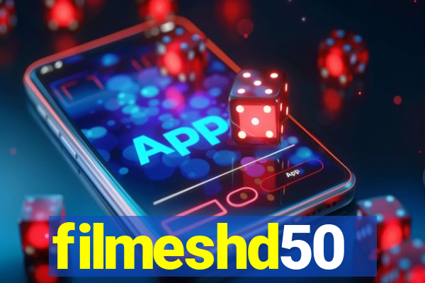 filmeshd50