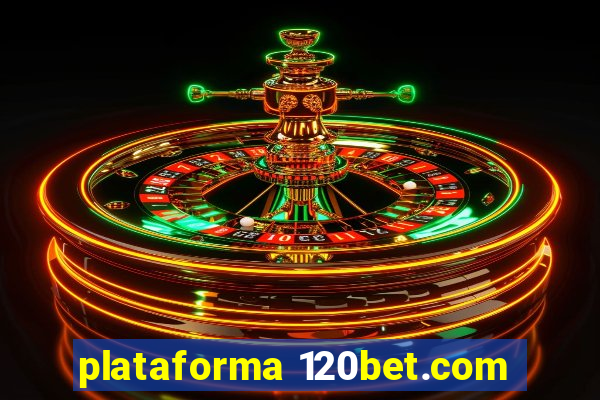 plataforma 120bet.com