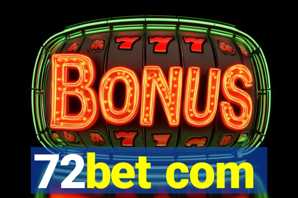 72bet com