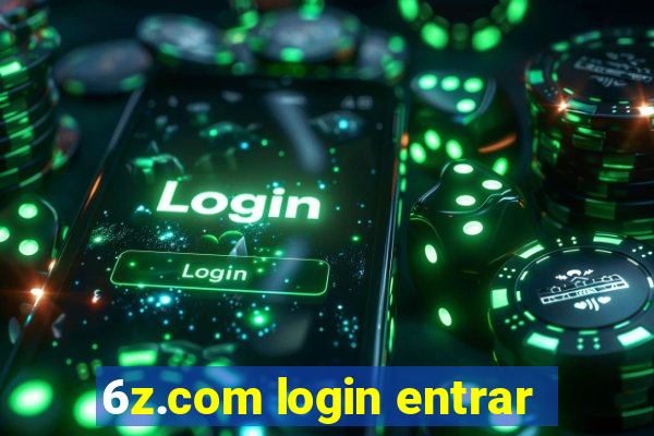 6z.com login entrar