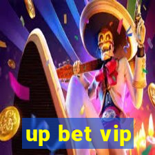 up bet vip