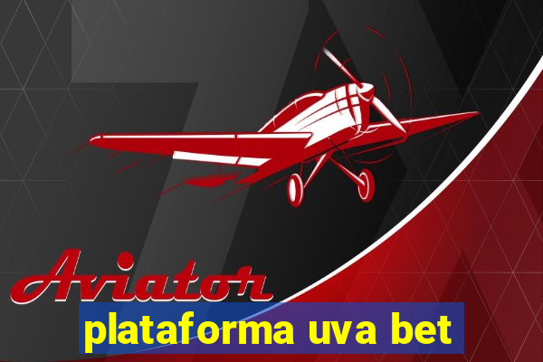 plataforma uva bet