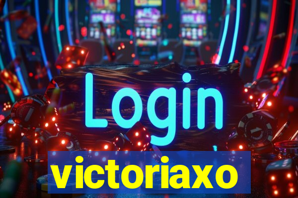 victoriaxo