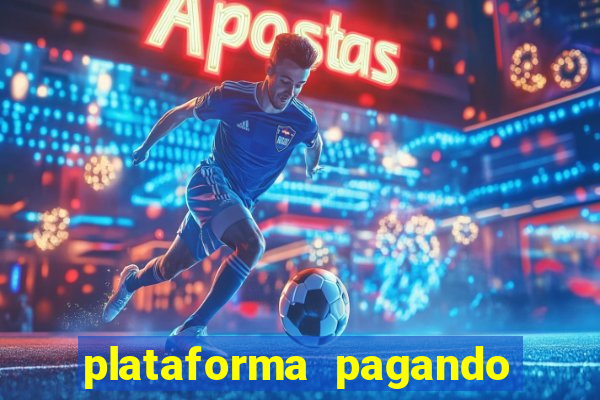 plataforma pagando fortune tiger