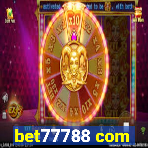 bet77788 com