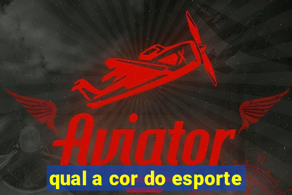 qual a cor do esporte