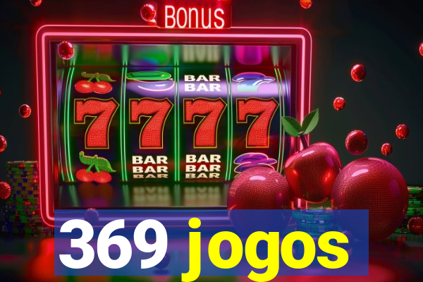 369 jogos