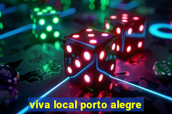 viva local porto alegre