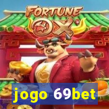 jogo 69bet