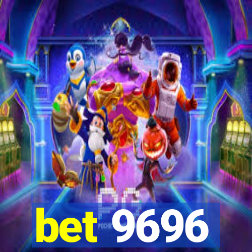 bet 9696