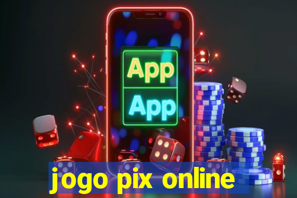 jogo pix online