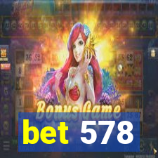 bet 578