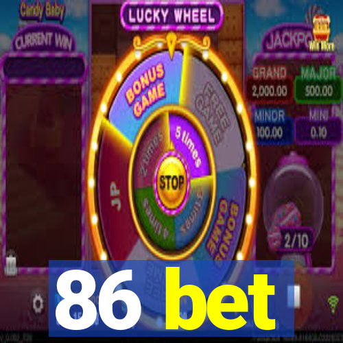 86 bet