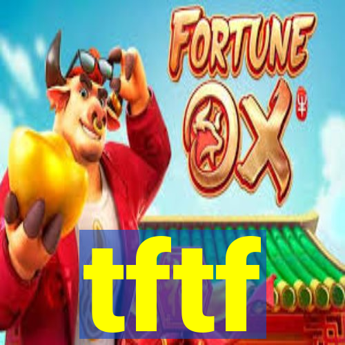 tftf