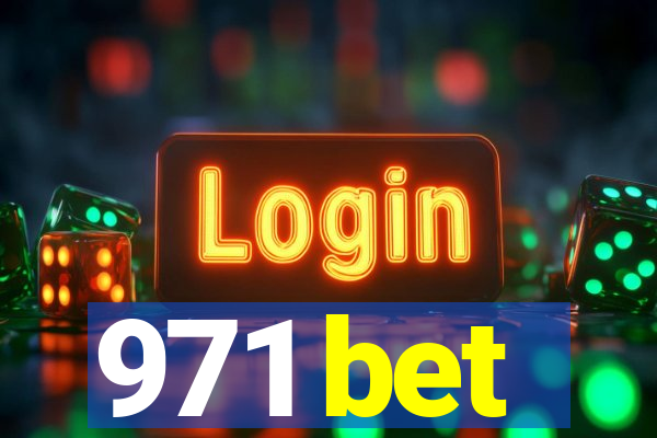 971 bet