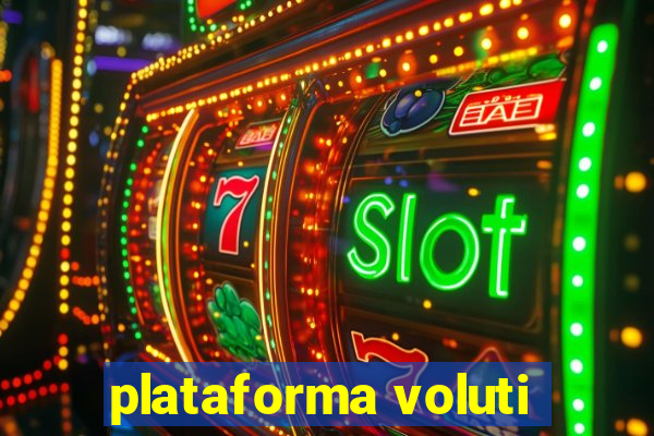 plataforma voluti