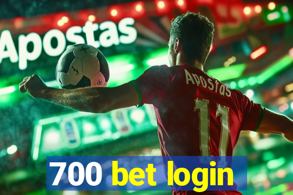 700 bet login