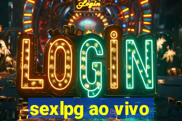 sexlpg ao vivo