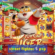 street fighter 5 psp