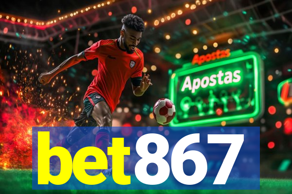 bet867