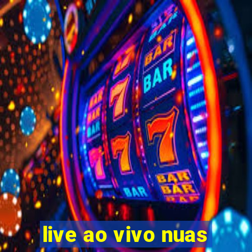 live ao vivo nuas