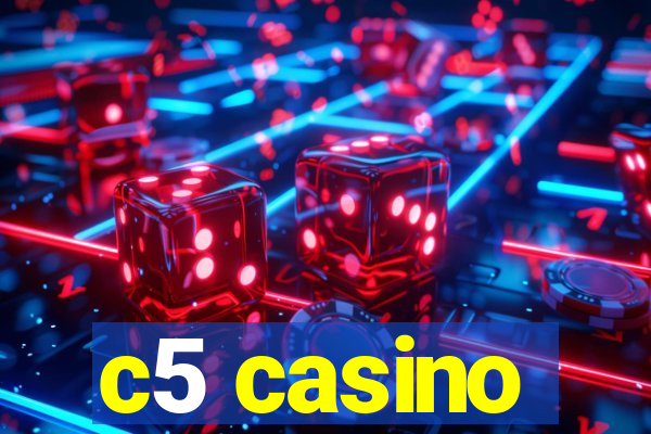 c5 casino