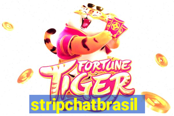 stripchatbrasil