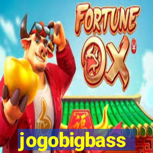 jogobigbass