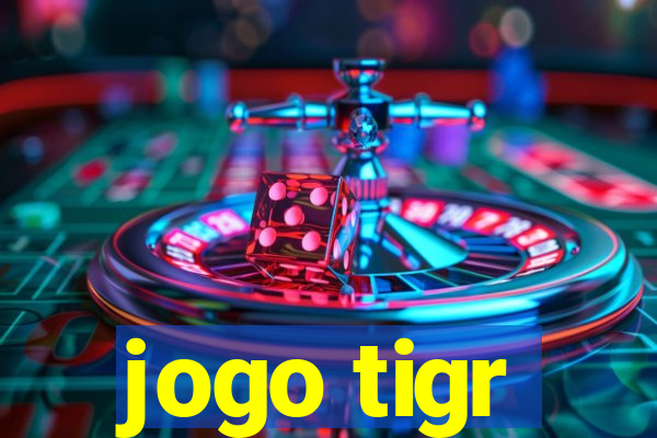 jogo tigr