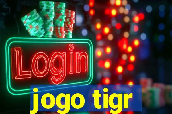 jogo tigr