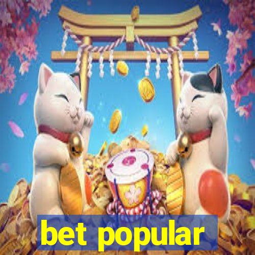 bet popular